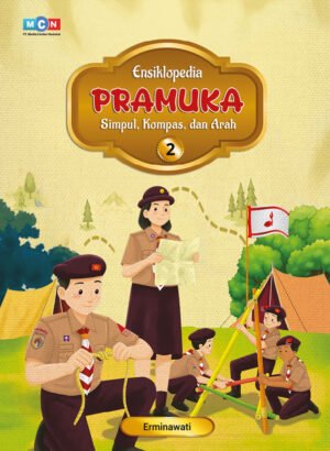 ENSIKLOPEDIA PRAMUKA : SIMPUL, KOMPAS, DAN ARAH