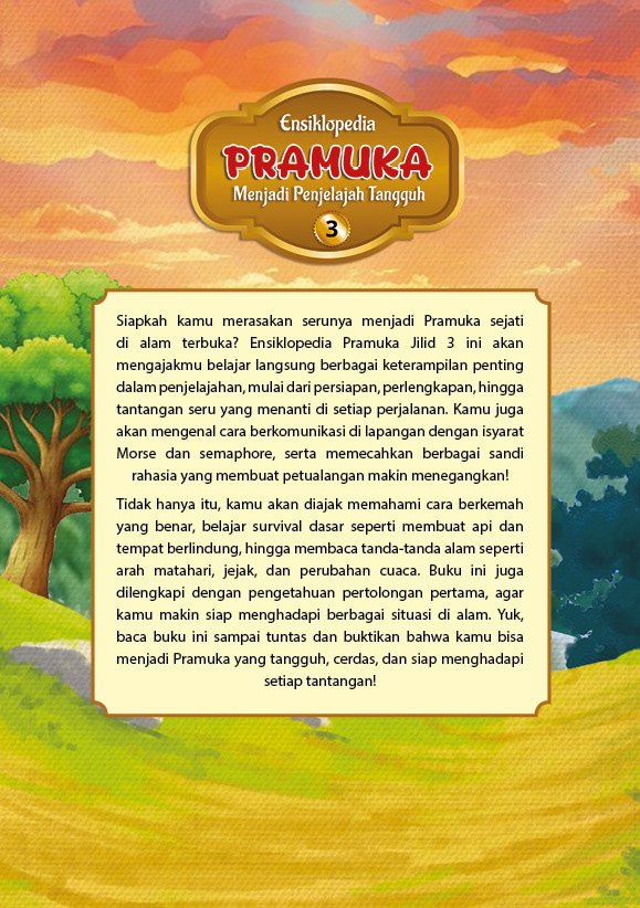 ENSIKLOPEDIA PRAMUKA : MENJADI PENJELAJAH TANGGUH - Gambar 2