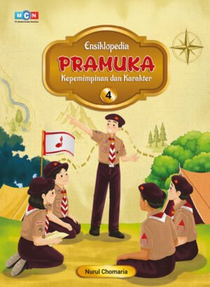 ENSIKLOPEDIA PRAMUKA : KEPEMIMPINAN DAN KARAKTER